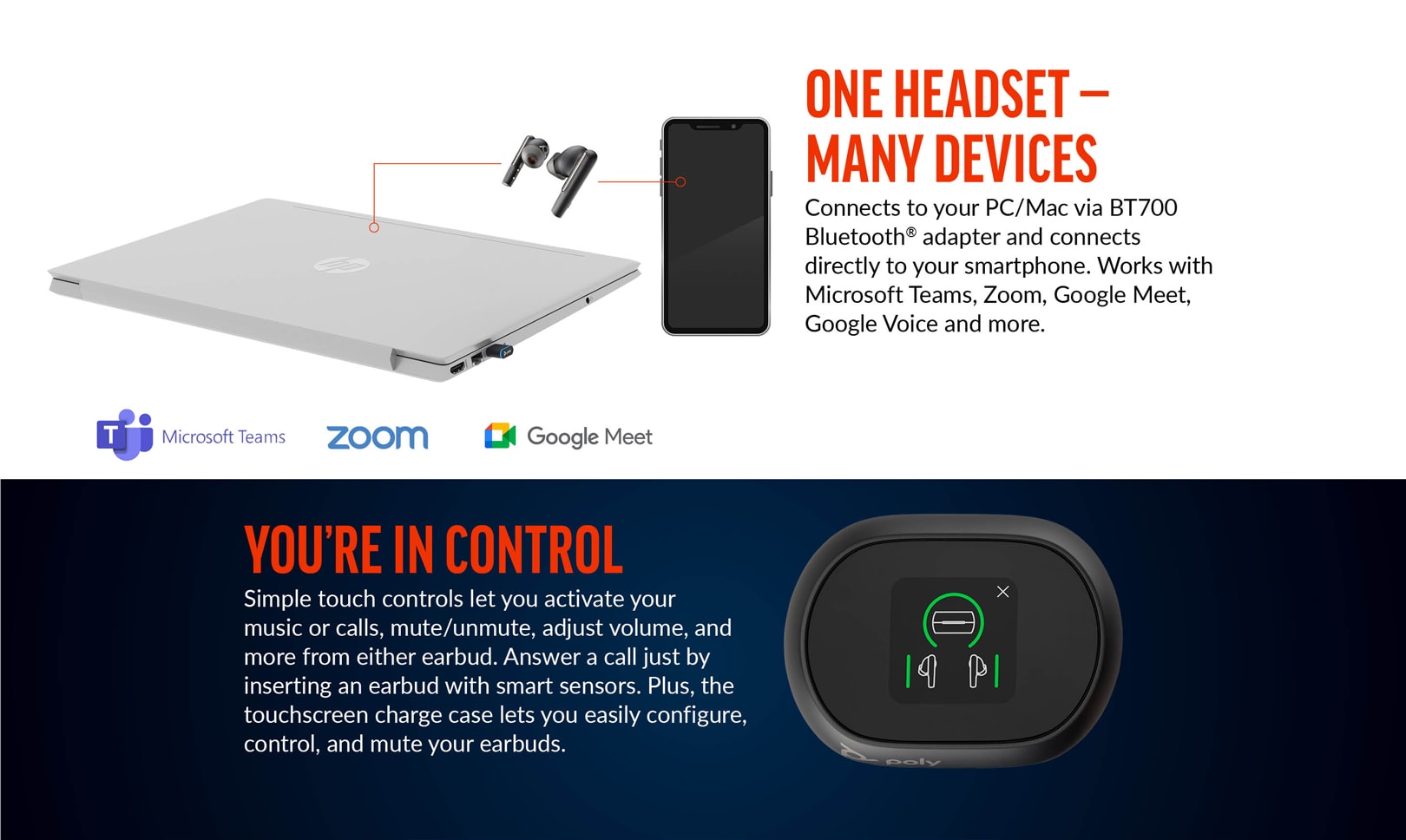 You're in control. One headset, many devices.